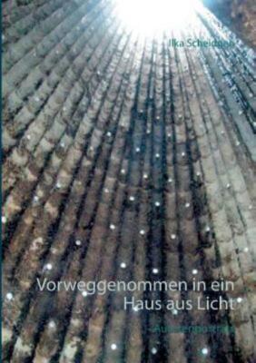 Vorweggenommen In Ein Haus Aus Licht