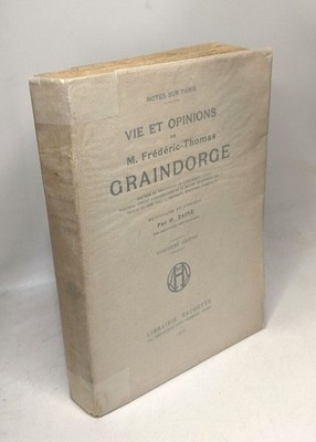 Leben und Meinungen von Herrn Frédéric-Thomas Graindorge | H. Taine | Guter Zustand