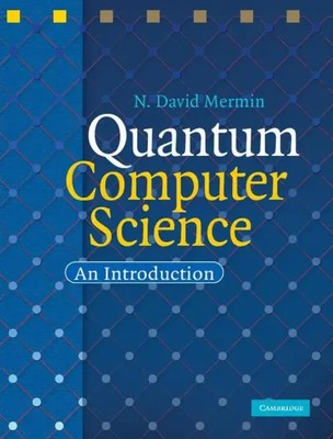 Quantum Computer Science | N. David Mermin | Englisch | Buch | Gebunden | 2017