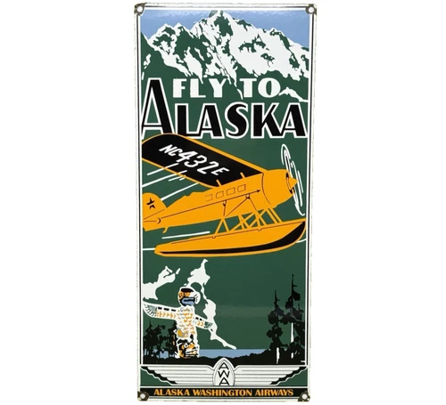 VINTAGE FLY TO ALASKA PORCELAIN SIGN GAS STATION PUMP MOTOR OIL SERVICE
