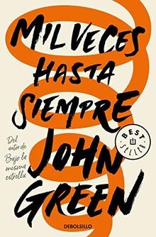 Mil veces hasta siempre (Best Seller) von Green, John | Buch | Zustand sehr gut