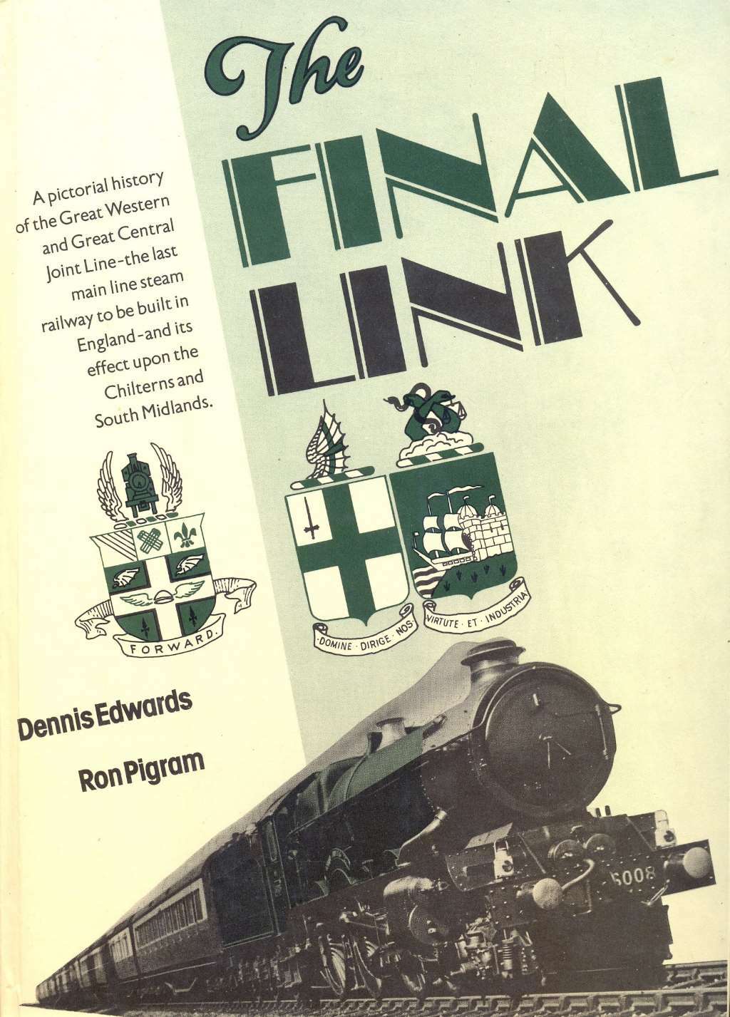 The Final Link : a Pictorial History of the Great Western and Great Central Join