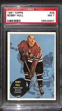 1961 TOPPS #29 BOBBY HULL PSA 7 NM 06526857 