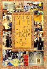 Everyday Life in the Muslim Middle East Paperback