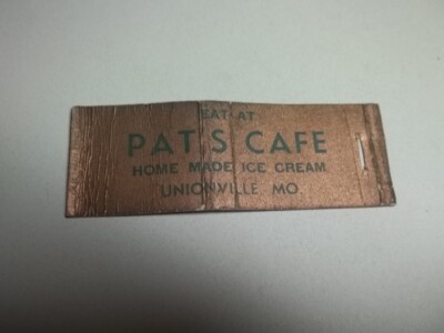  Matchbook Cover Pat's Cafe Home Made Ice Cream Unionville MO #233