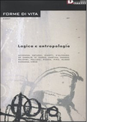LOGIK UND ANTHROPOLOGIE - FDV 6 von AA.VV. - DeriveApprodi Verlag, 2007