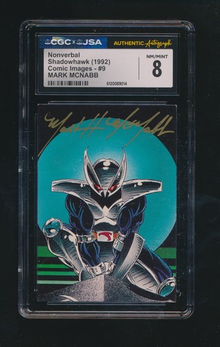NONVERBAL 1992 SHADOWHAWK COMIC IMAGES MARK MCNABB AUTO GRADED CGC 8