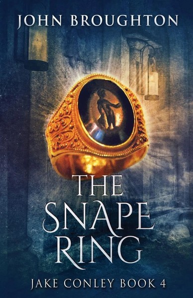 John Broughton | The Snape Ring | Taschenbuch | Englisch (2021) | Jake Conley-image