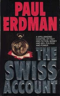 The Swiss Account - Paperback, by Paul Emil Erdman - Acceptable