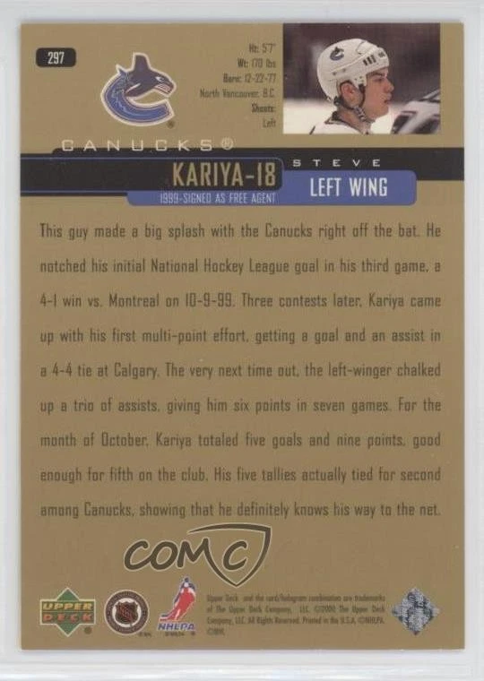 1999-00 Upper Deck Gold Reserve Steve Kariya #297 Rookie RC - Image 2 of 2