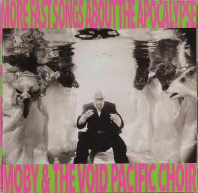MOBY & THE VOID PACIFIC CHOIR More Fast Songs About The Apocalypse (CD)