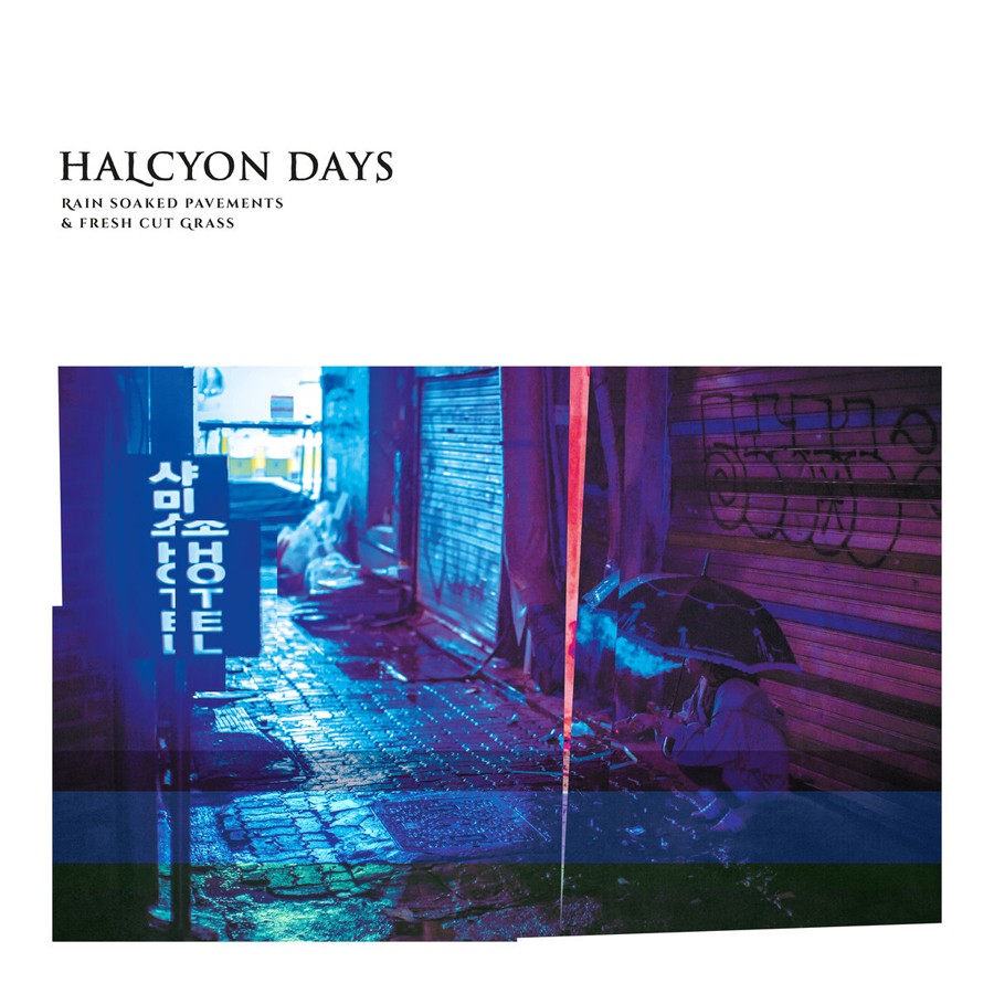 Halcyon Days Rain Soaked Pavements & Fresh Cut Grass (CD) Album