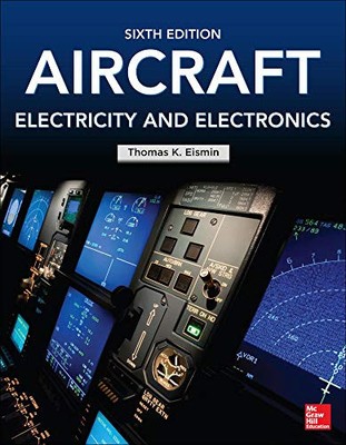 Aircraft Electricity and Electronics, Sixth Edition