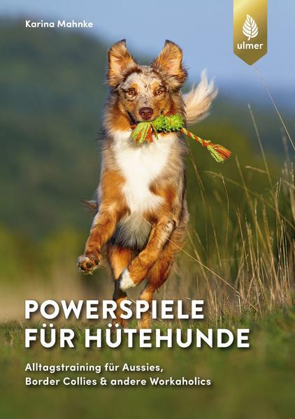 Thumbnail - Powerspiele Für Hütehunde | Karina Mahnke | 2022 | Deutsch