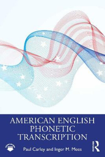 Thumbnail - American English Phonetic Transcription By Carley, Paul
