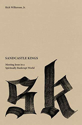 SANDCASTLE KINGS By Wilkerson Rich Jr