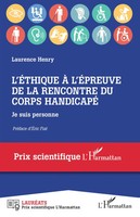 Laurence Henry | L'éThique à L'éPreuve De La Rencontre Du Corps Handicapé | Buch