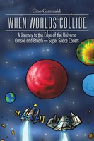 Gino Gammaldi | When Worlds Collide | Taschenbuch | Englisch (2014)