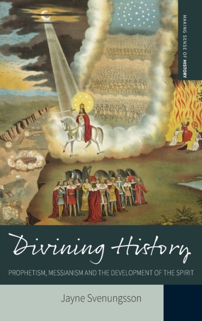 Divining History by Jayne Svenungsson (Hardback Book)