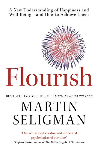 Flourish: A New Understanding of Happiness and Wellbeing: The practical guide t - Image 3