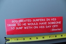 God Created Surfers So He Could Surf With Skeeter V62C Vintage Surfing STICKER
