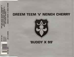 Dreem Teem - Buddy X 99 - Used CD - F6999z