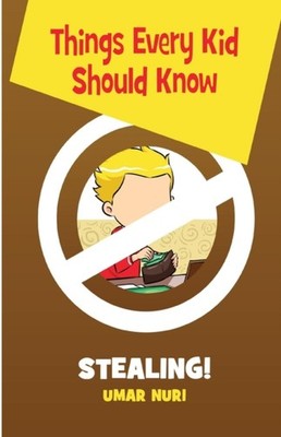 Nuri - Things Every Kid Should Know-Stealing - New paperback or softba - X555z