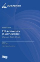 10Th Anniversary Of Biomedicines | Buch | Englisch (2025) | Mdpi Ag