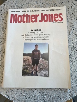 Mother Jones Magazine Mar/Apr 2024~ The Tragedy of Braven Glenn ~ Abolish Zoos?