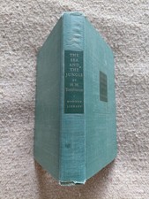 The Sea and The Jungle by H.M. Tomlinson - Mo...