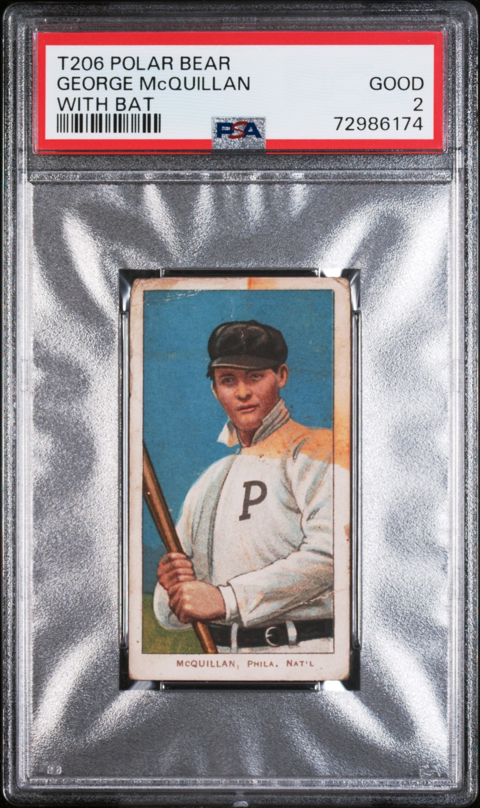 1909-11 T206 Polar Bear George Mcquillan With Bat PSA 2 New Label