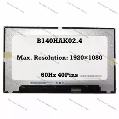 B140HAK02.4 14.0 inch 1920×1080 60Hz Laptop IPS EDP 40 Pins LED LCD Panel Screen
