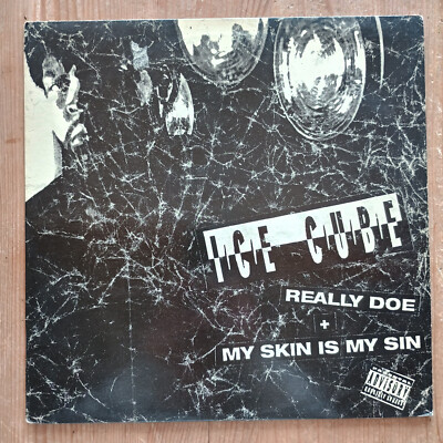 Ice Cube    Really Doe / My Skin Is My Sin 12'' US-1993 1st PRESS VG++/VG+