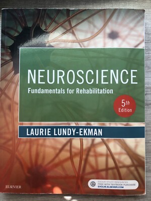 Neuroscience : Fundamentals for Rehabilitation by Laurie Lundy-Ekman (2017,...