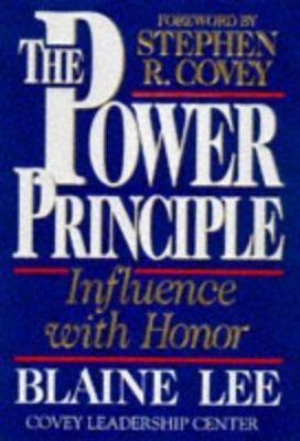 The Power Principle: INFLUENCE WITH HONOR - 0684810581, Lee, hardcover, new