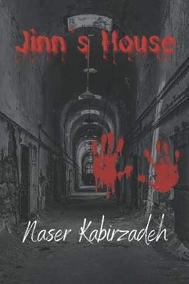 Jinn's House The Jinn's Realm--Anyone Who Enters This S -  NEW Naser Kabirzade 2
