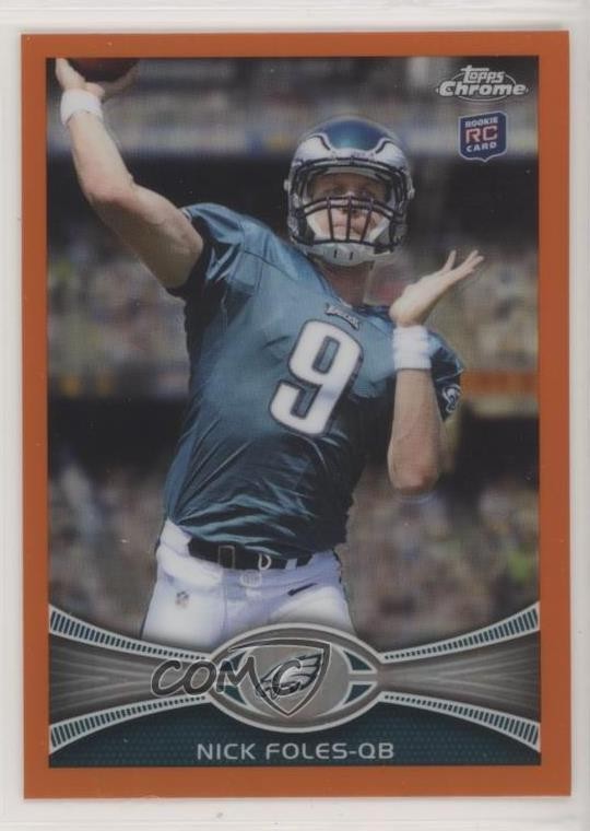 2012 Topps Chrome Retail Orange Refractor Nick Foles #153 Rookie RC