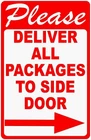 Tin Metal Signs Please Deliver All Packages to Side Door Sign Vintage Tin Sign R