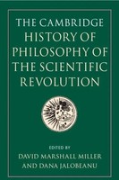 The Cambridge History Of Philosophy Of The Scientific Revolution Miller (U. A.)