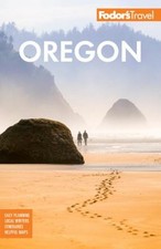 Fodor's Oregon Paperback Fodor's Fodor's Travel Guides