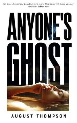 Anyone's Ghost by Thompson, August Hardback Book The Fast Free Shipping