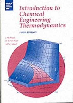 Introduction to Chemical Engineering Thermodynamics H. C., Abbott