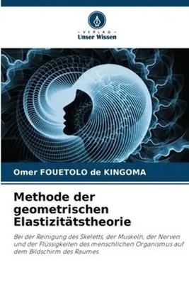 Omer FOUETOLO de KINGOMA | Methode der geometrischen Elastizitätstheorie | Buch