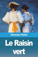 Simonne Ratel | Le Raisin Vert | Taschenbuch | FranzöSisch (2023) | Prodinnova