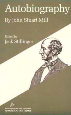 Autobiography By John Stuart Mill by John Stuart Mill