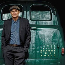 Before This World - Audio CD By James Taylor - GOOD