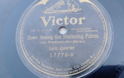 Lyric Quartet 78rpm Single 10-inch Victor Records #17778 Down Among the...