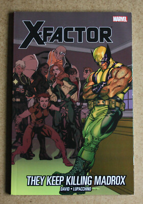 X-Factor volume 15: They Keep Killing Madrox tpb