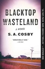 Blacktop Wasteland: A Novel - Paperback By Cosby, S. A. - VERY GOOD