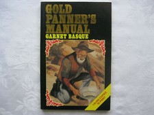 GOLD PANNER'S MANUAL by GARNET BASQUE